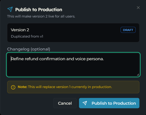 Publish to Production dialog with the optional changelog field and replacement notice