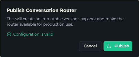 The Publish Conversation Router dialog showing the validation result before confirming