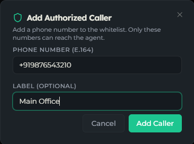 The Add Authorized Caller dialog with a Phone Number field showing the E.164 placeholder and an optional Label field